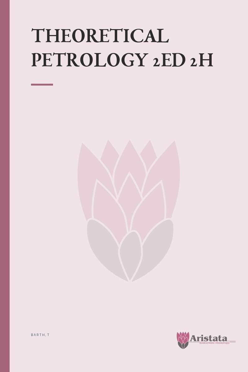 THEORETICAL PETROLOGY 2ED 2H SECONDHAND - BARTH,T