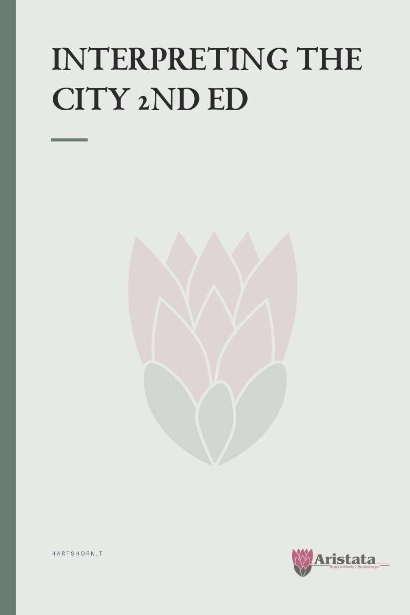 INTERPRETING THE CITY 2ND ED SECONDHAND - HARTSHORN,T