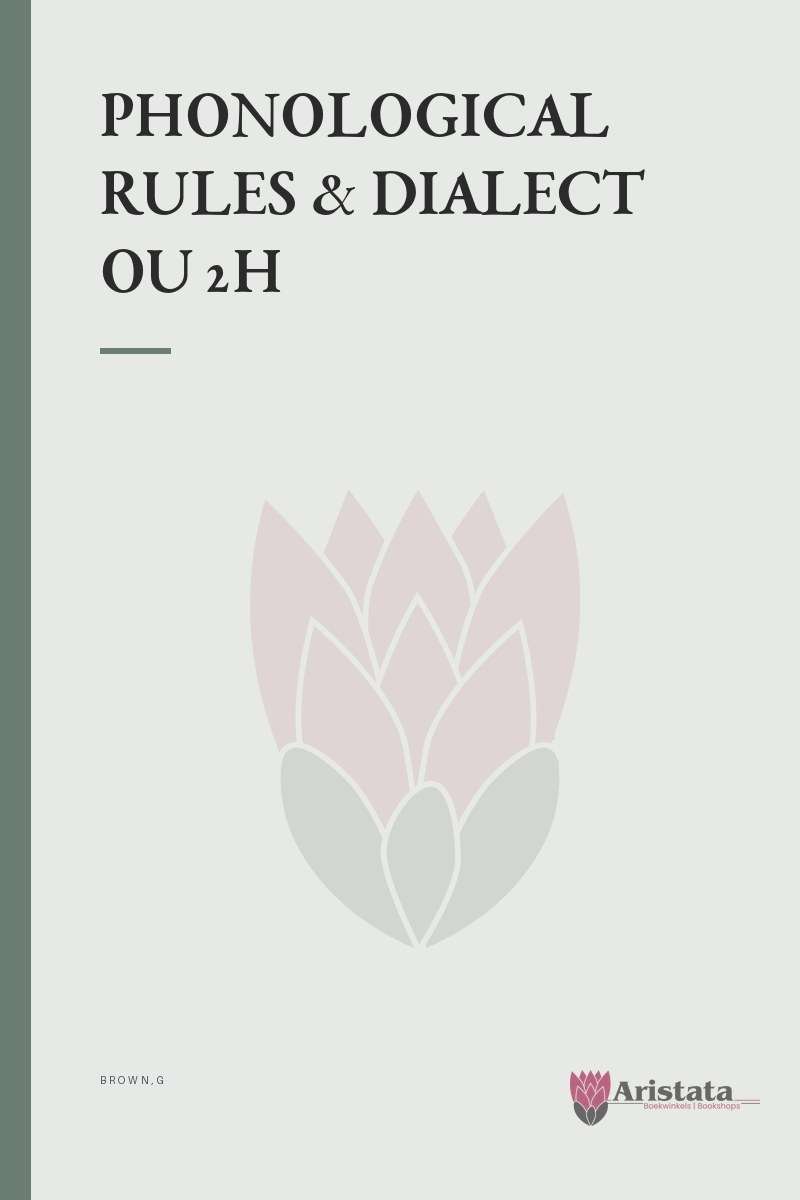 PHONOLOGICAL RULES & DIALECT OU 2H SECONDHAND - BROWN,G