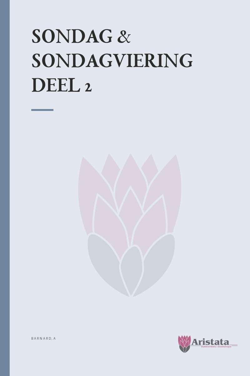 SONDAG & SONDAGVIERING DEEL 2 - BARNARD,A