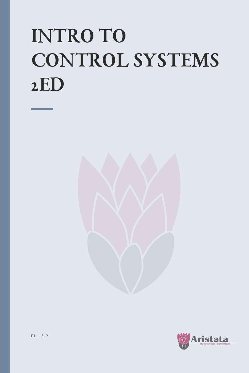 INTRO TO CONTROL SYSTEMS 2ED SECONDHAND - ELLIS,P