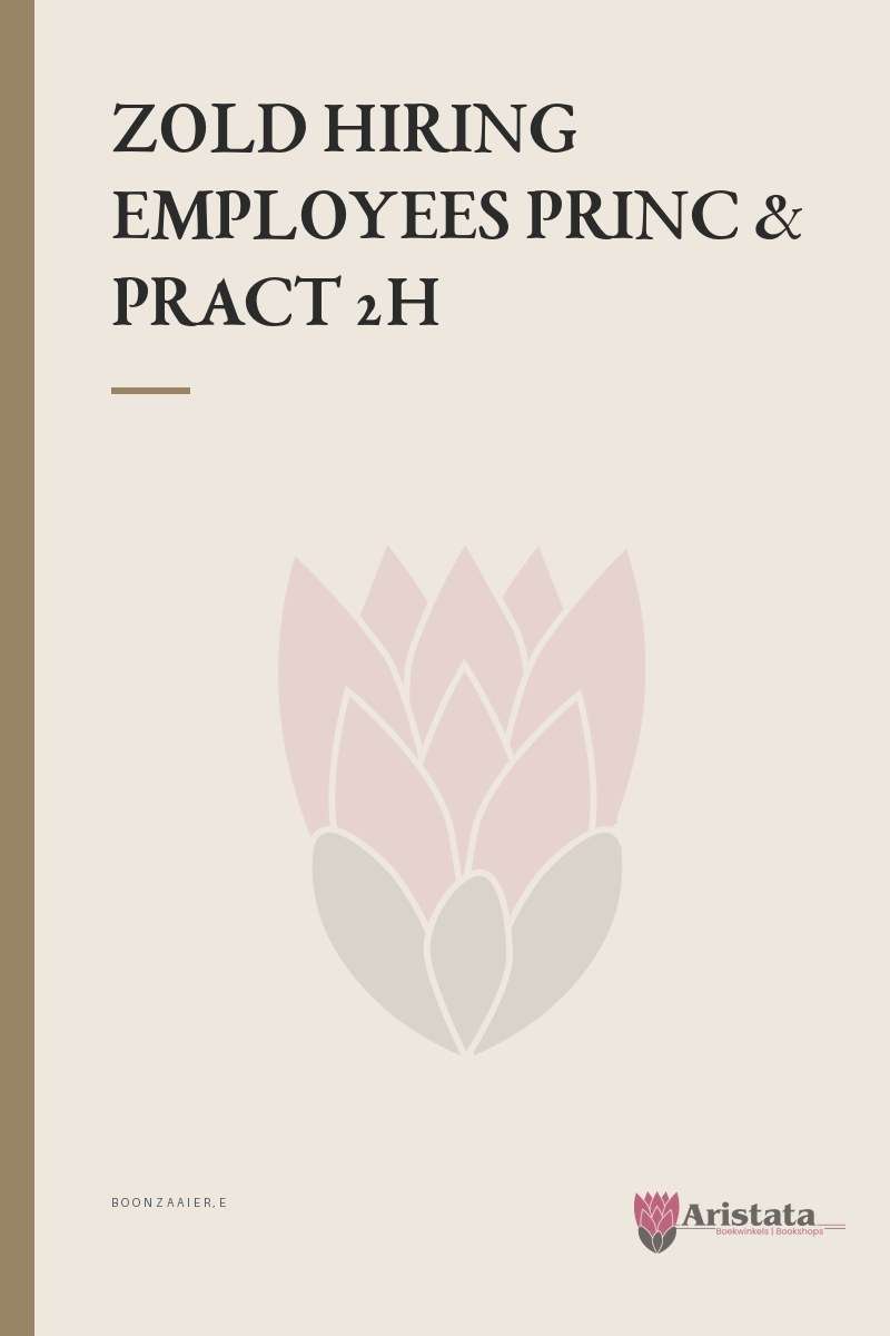 HIRING EMPLOYEES PRINCIPLES & PRACT 2H SECONDHAND - BOONZAAIER,E