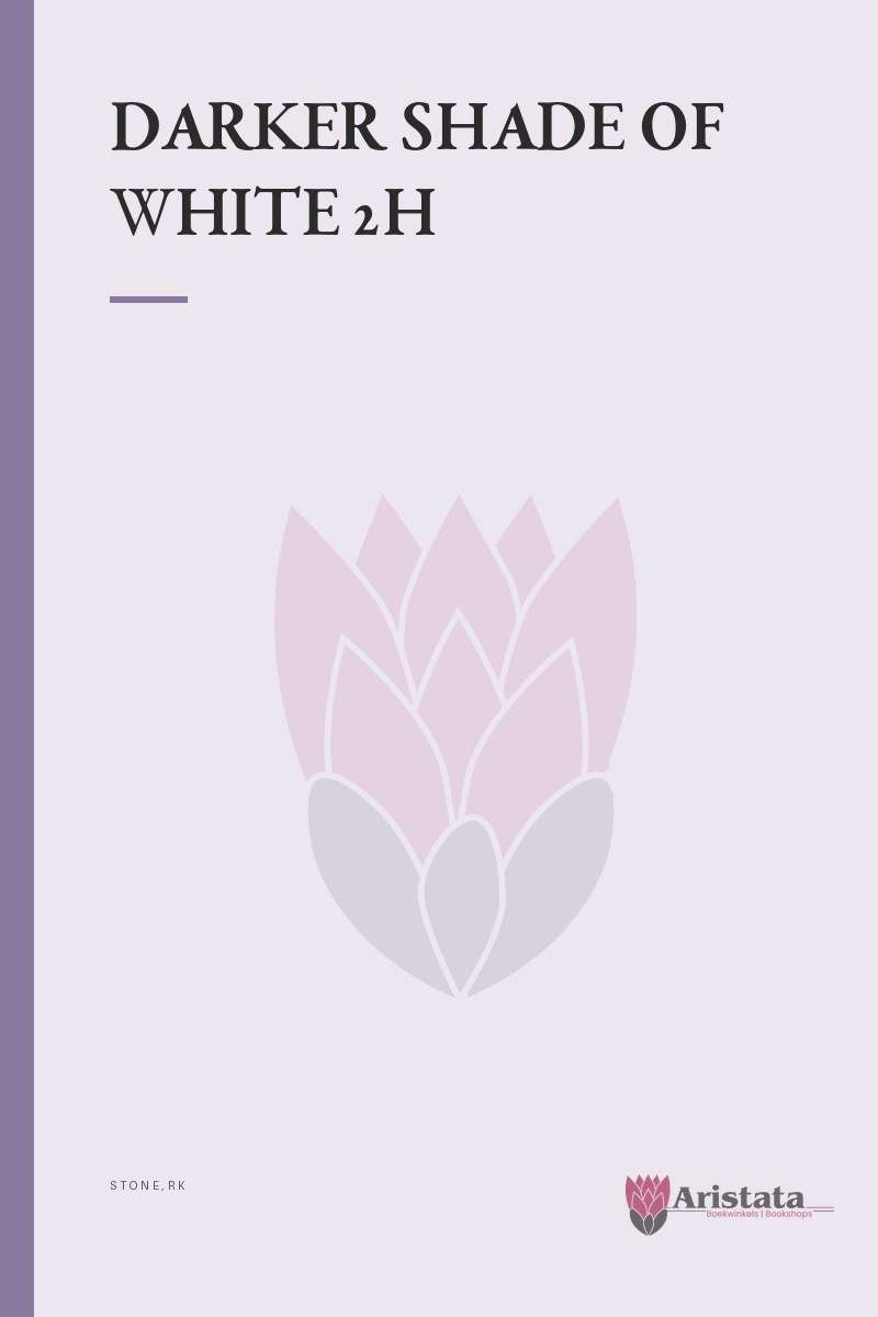 DARKER SHADE OF WHITE 2H SECONDHAND - STONE,RK