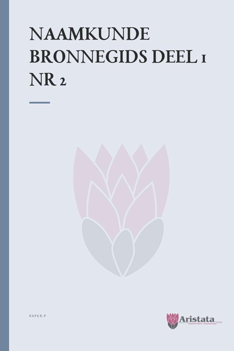 NAAMKUNDE BRONNEGIDS DEEL 1 NR 2 - RAPER,P