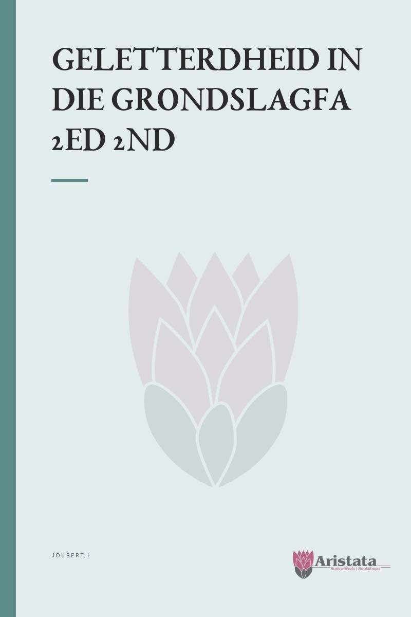 GELETTERDHEID IN DIE GRONDSLAGFA 2ED SECOND SECONDHAND - JOUBERT,I