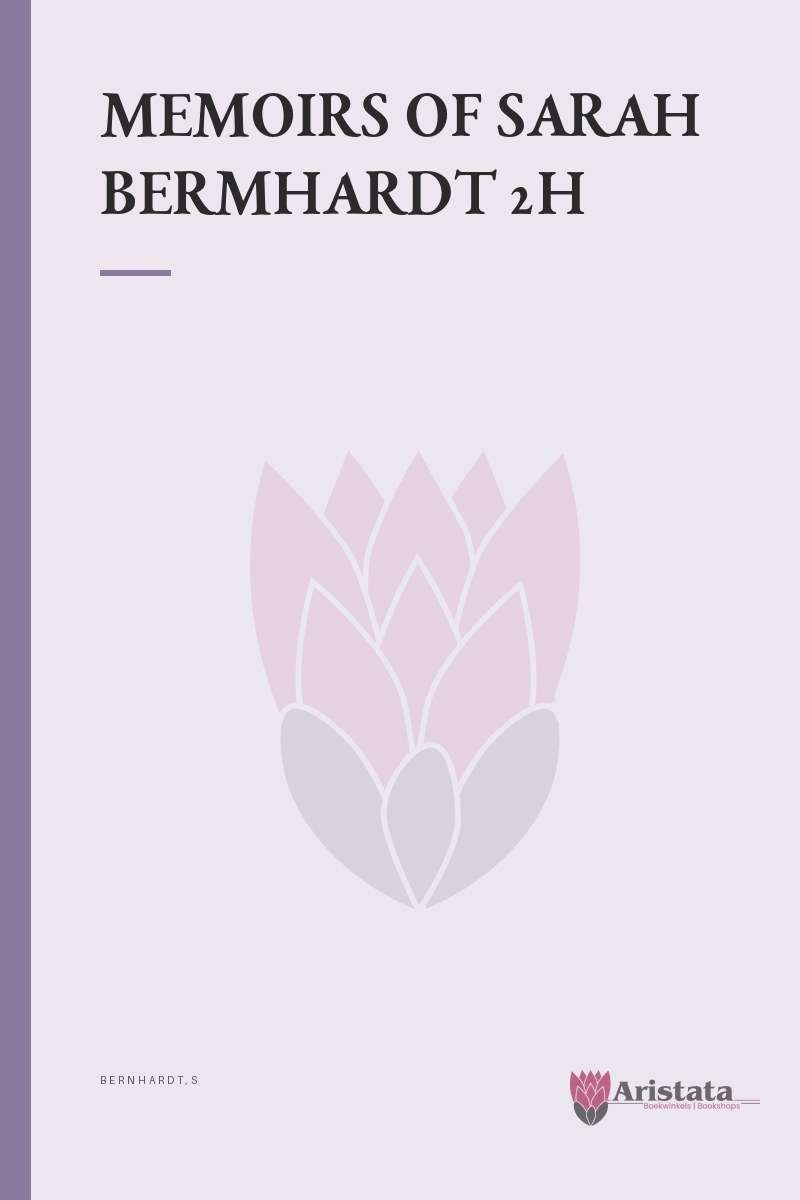 MEMOIRS OF SARAH BERMHARDT 2H SECONDHAND - BERNHARDT,S