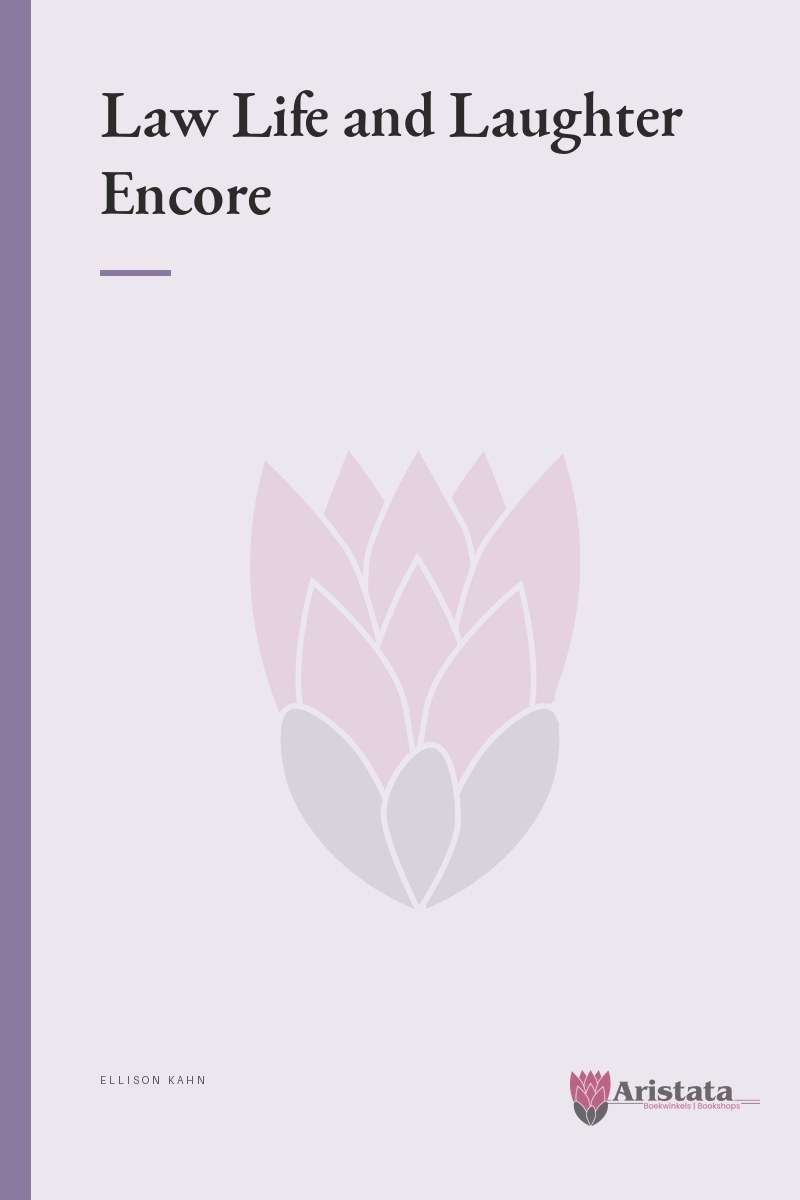 Law Life and Laughter Encore SECONDHAND - Ellison Kahn