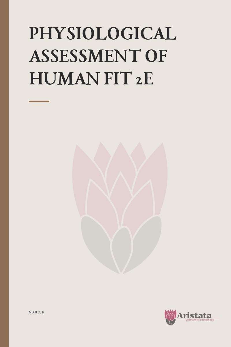 PHYSIOLOGICAL ASSESSMENT OF HUMAN FIT 2E SECONDHAND - MAUD,P
