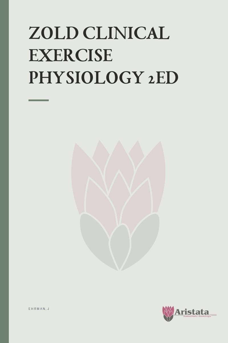 CLINICAL EXERCISE PHYSIOLOGY 2ED SECONDHAND - EHRMAN,J
