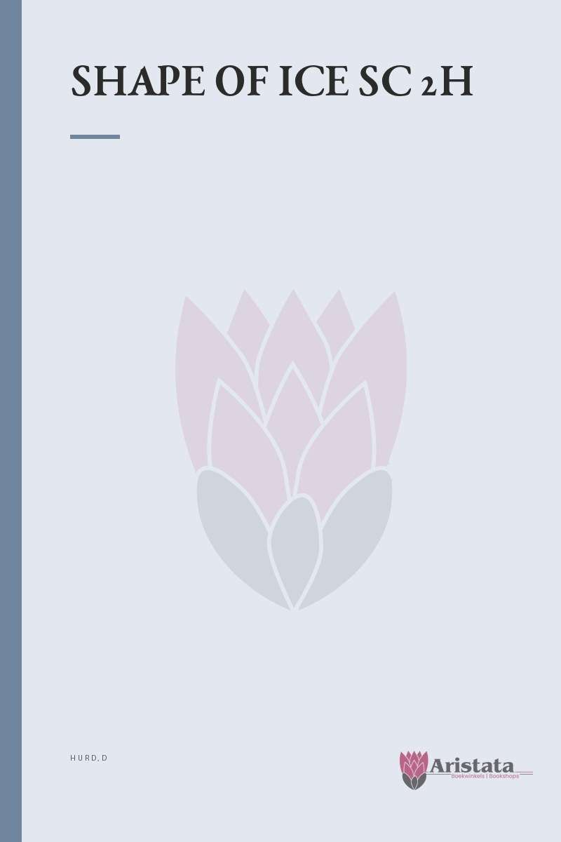 SHAPE OF ICE SC 2H SECONDHAND - HURD,D