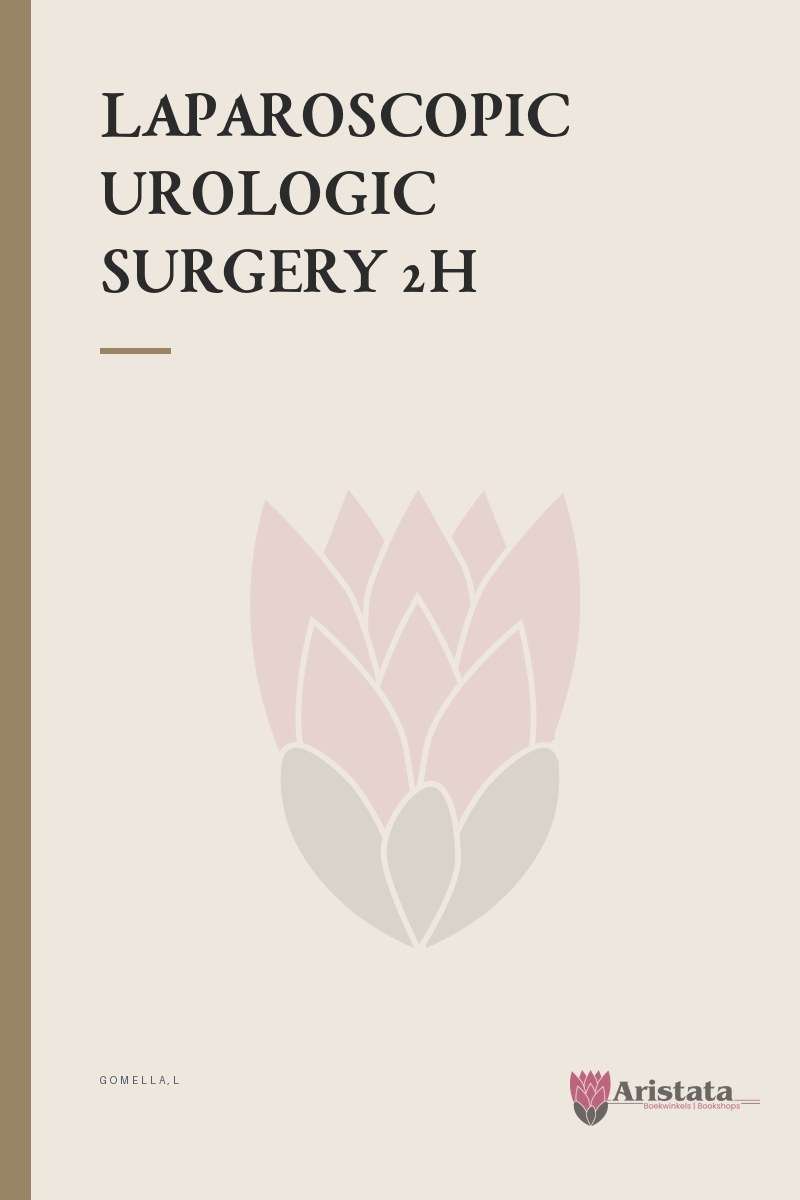 LAPAROSCOPIC UROLOGIC SURGERY 2H SECONDHAND - GOMELLA,L