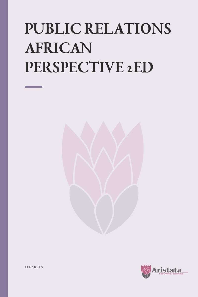 PUBLIC RELATIONS AFRICAN PERSPECTIVE 2ED SECONDHAND - RENSBURG