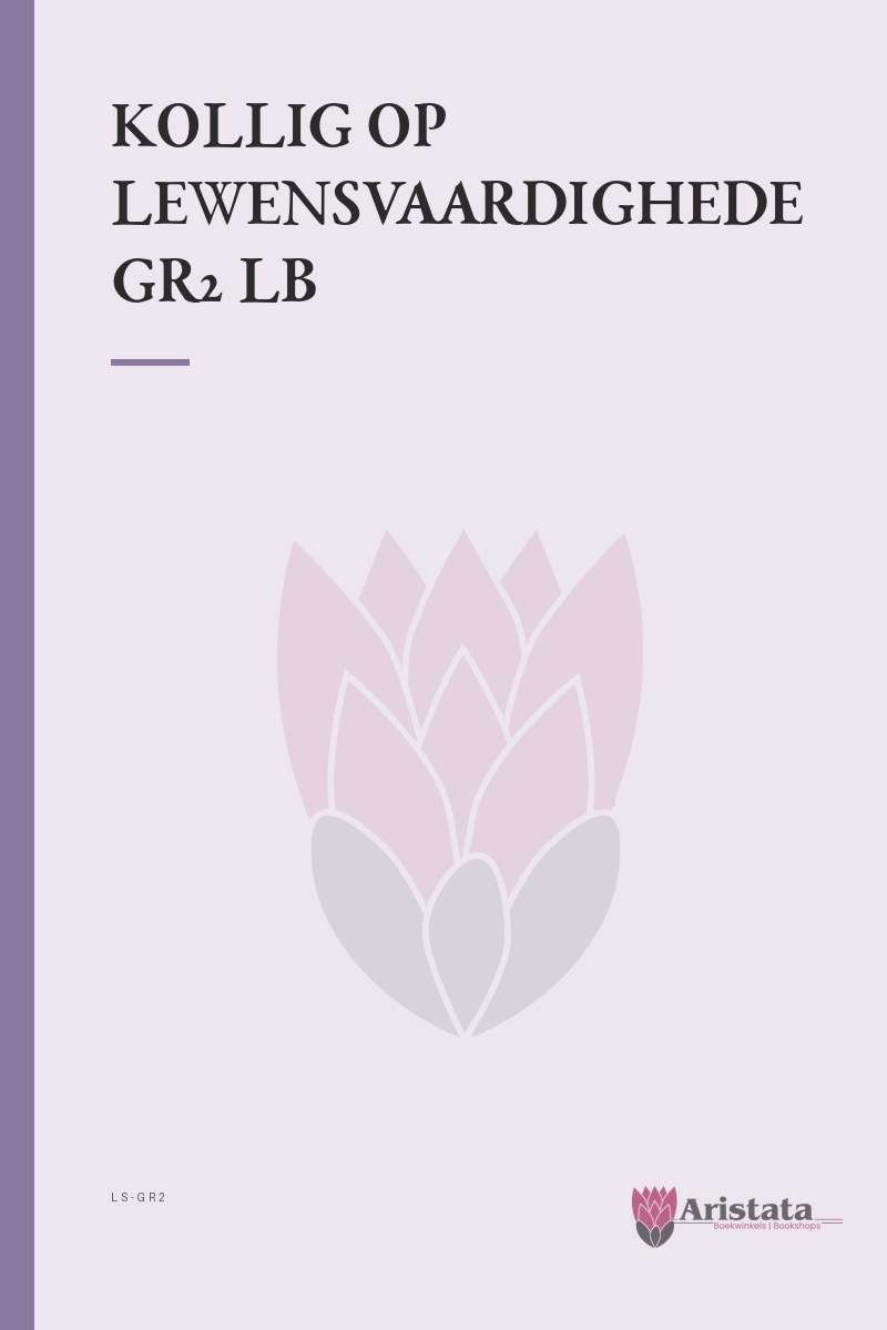 KOLLIG OP LEWENSVAARDIGHEDE GR2 LB SECONDHAND - LS-GR2
