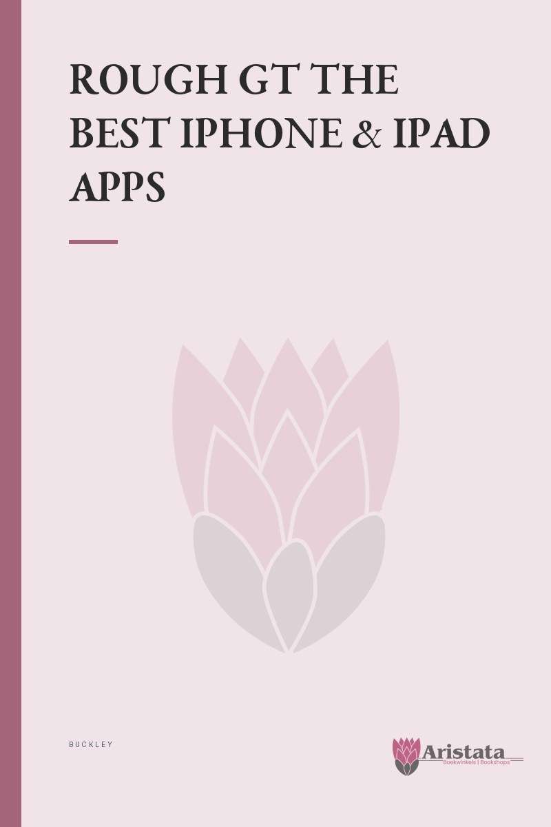 ROUGH GUIDE TO THE BEST IPHONE & IPAD APPS SECONDHAND - BUCKLEY