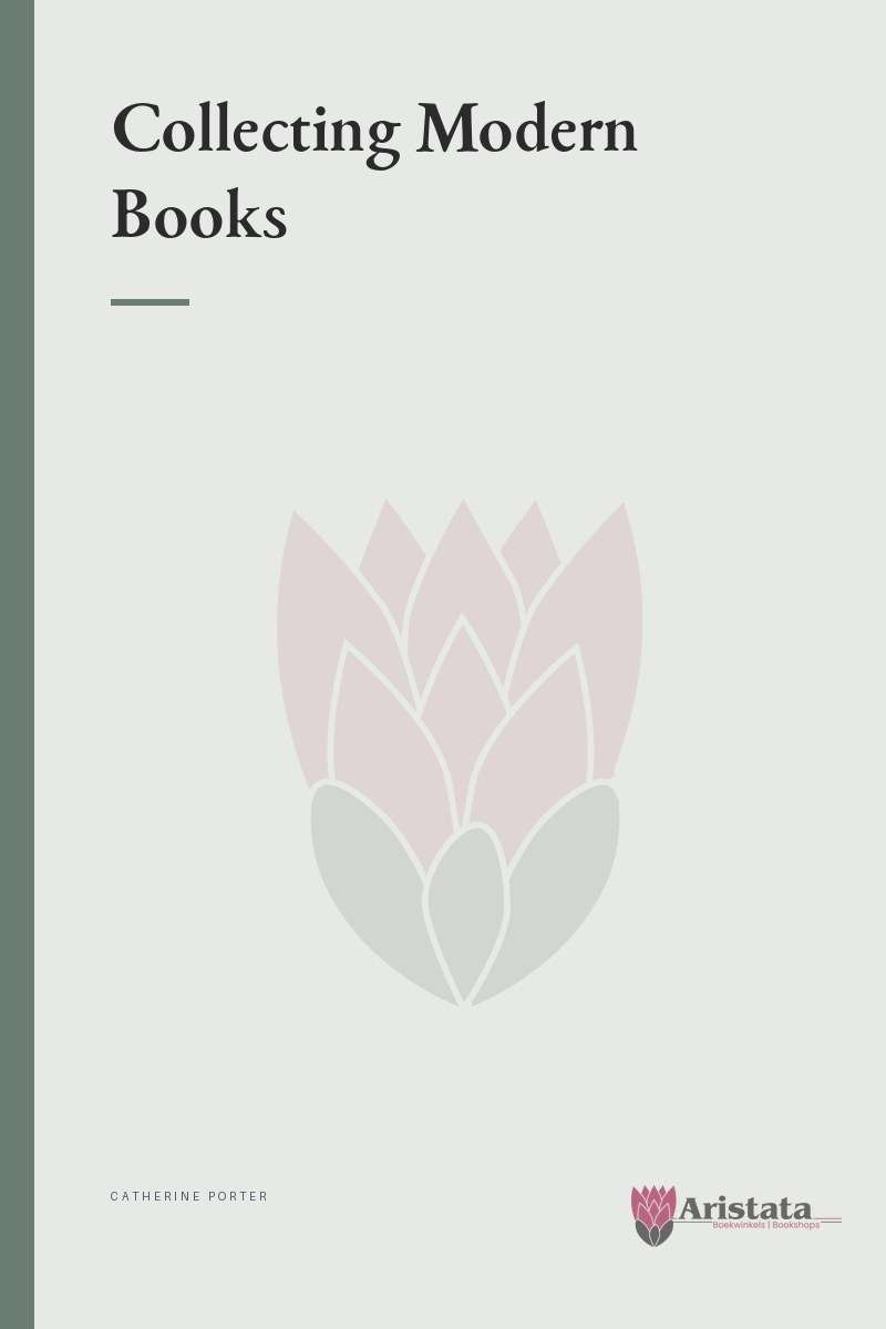 Collecting Modern Books - Catherine Porter