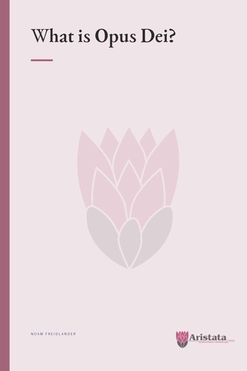 What is Opus Dei? - Noam Freidlander