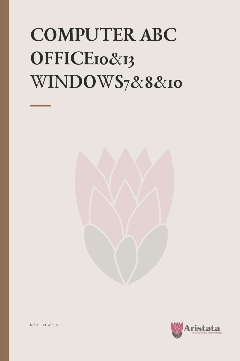 COMPUTER ABC OFFICE10&13 WINDOWS7&8&10 SECONDHAND - MATTHEWS,A