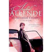 My Invented Country - Isabel Allende
