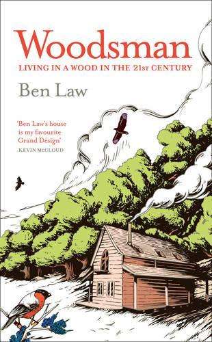 Woodsman - Ben Law