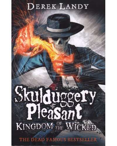 Kingdom of the Wicked - Derek Landy