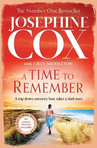 Time to Remember, A - Josephine Cox