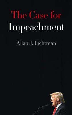 The Case for Impeachment - Allan J. Lichtman