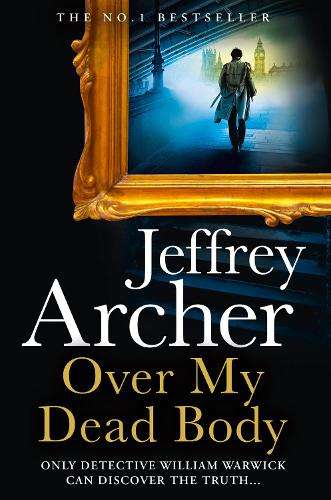 Over My Dead Body - Jeffrey Archer