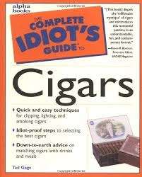 The Complete Idiot's Guide to Cigars - Tad Gage