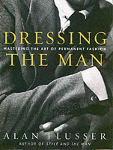 DRESSING THE MAN - FLUSSER,A