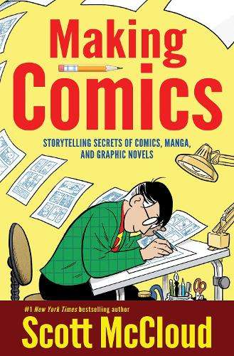Making Comics: Storytelling Secrets of Comics - N