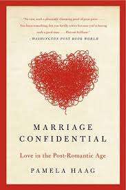 Marriage Confidential - Pamela Haag