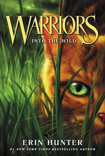 Warriors #1: Into the Wild - Erin Hunter