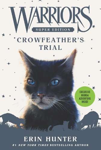 Warriors Super Edition: Crowfeatherâs Trial - Erin Hunter