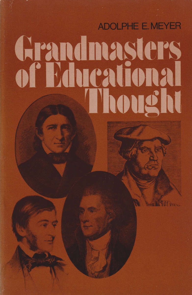 GRANDMASTERS OF EDUCATIONAL THOUGHT - MEYER,AE