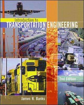 Introduction to Transportation Engineering (Int'l Ed) - James Banks