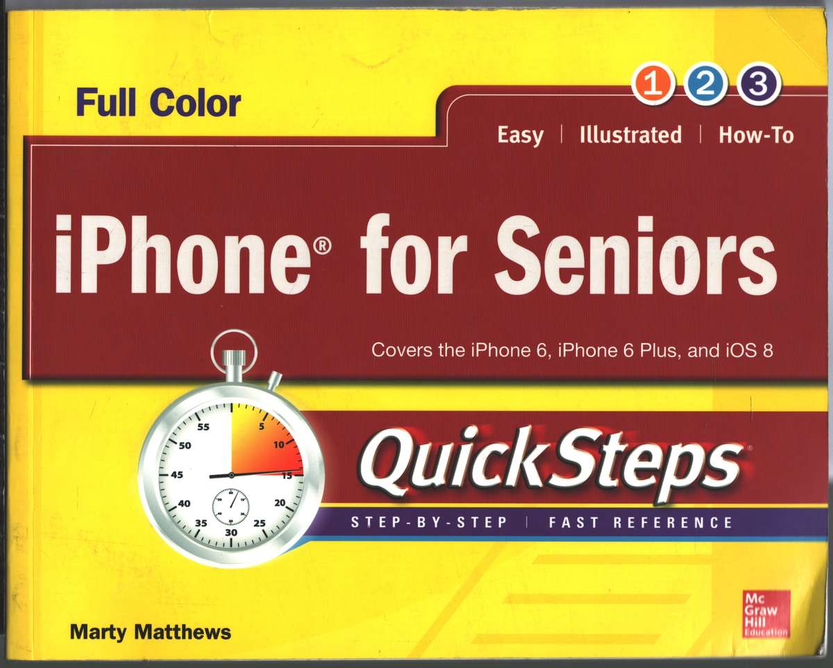 iPhone for Seniors QuickSteps SECONDHAND - Marty Matthews