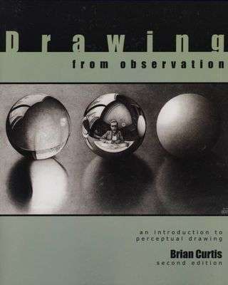 DRAWING FROM OBSERVATION 2ED - CURTIS,B