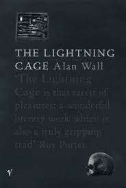 The Lightning Cage - Alan Wall