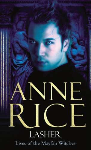 Lasher - Anne Rice