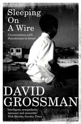 SLEEPING ON A WIRE - GROSSMAN,D