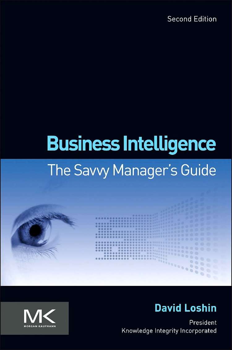 BUSINESS INTELLIGENCE - LOSHIN,D