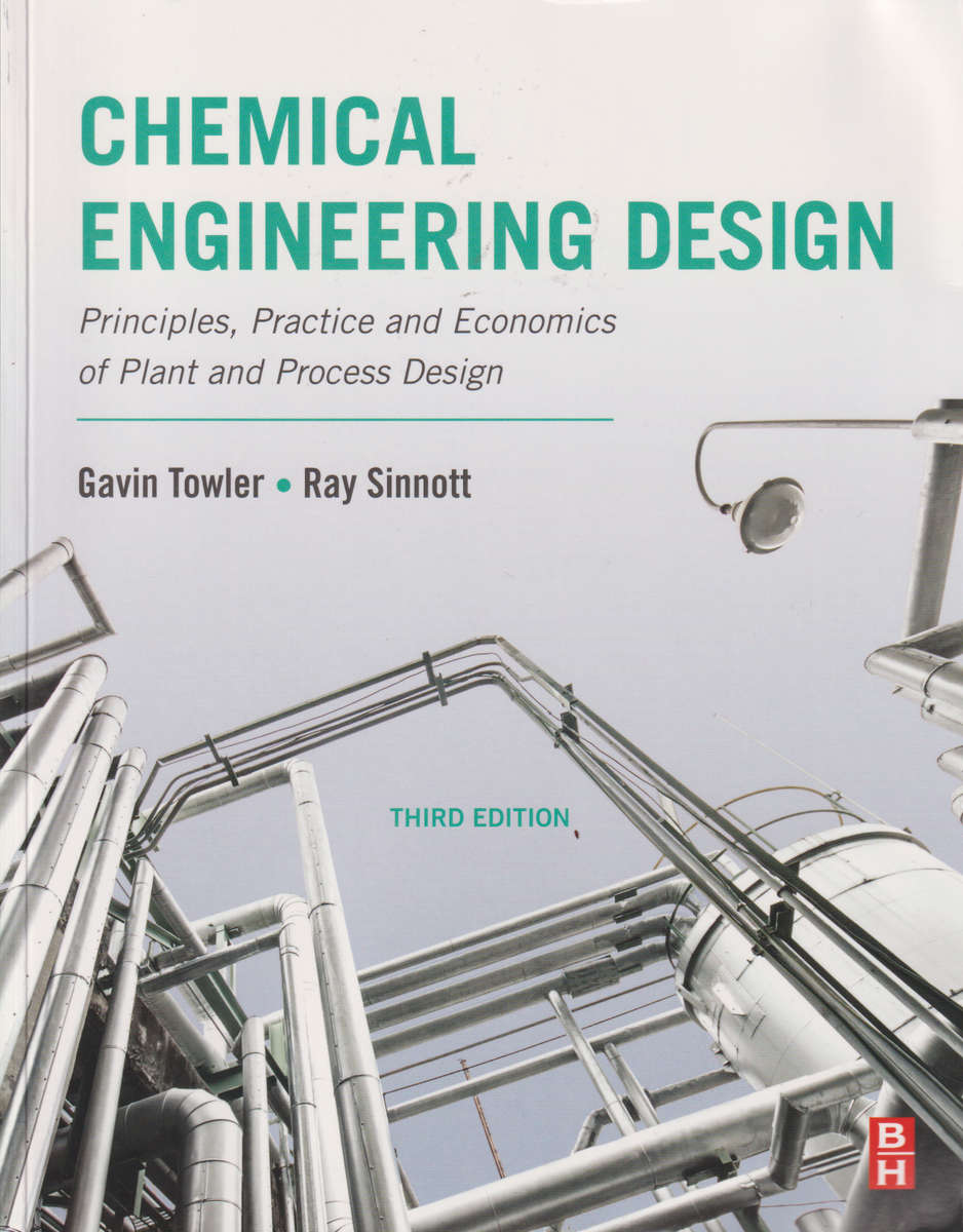 CHEMICAL ENGINEERING DESIGN 3ED - TOWLER-SINNOTT