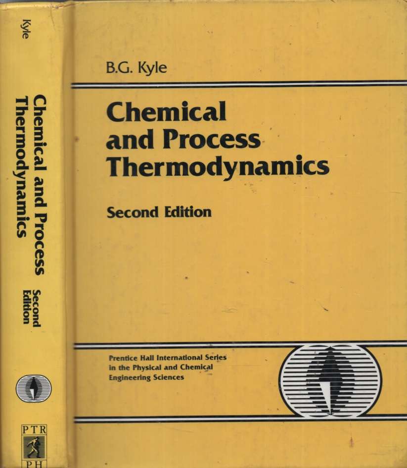 Chemical and Process Thermodynamics 2nd Edition SECONDHAND - B.G. Kyle