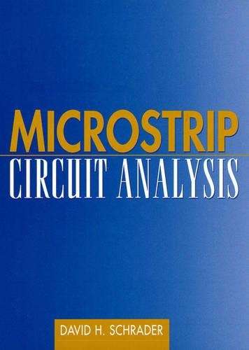 Microstrip Circuit Analysis - David Schrader