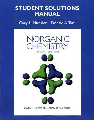 Solution Manual for Inorganic Chemistry - Gary L. Miessler