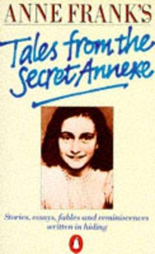 Tales from the secret Anexe - Anne Franks