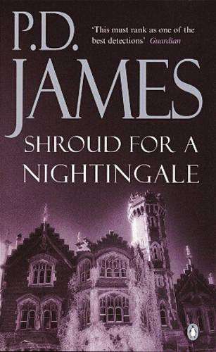 Shroud for a Nightingale - P. D. James