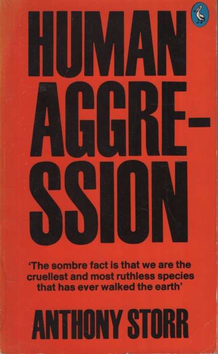 Human Agression SECONDHAND - Anthony Storr