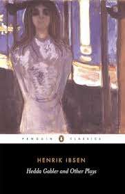 Hedda Gabler and Other Plays - Henrik Ibsen