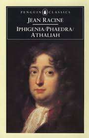 Iphigenia Phaedra Athaliah - Jean Racine